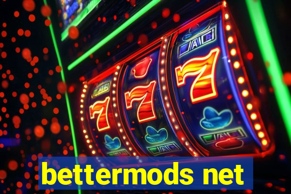 bettermods net